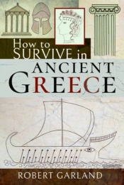 How To Survive In Ancient Greece