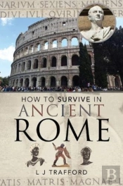 How To Survive In Ancient Rome