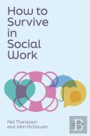 How To Survive In Social Work