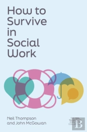How To Survive In Social Work