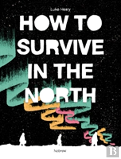 Bertrand.pt - How To Survive In The North