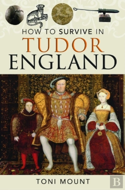 Bertrand.pt - How To Survive In Tudor England