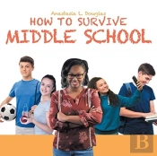 How To Survive Middle School