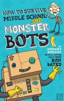 Bertrand.pt - How To Survive Middle School And Monster Bots