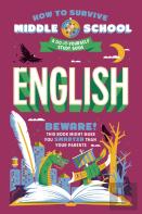 How To Survive Middle School: English