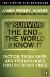 How To Survive The End Of The World As We Know It