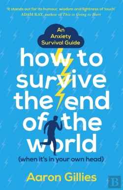 Bertrand.pt - How To Survive The End Of The World (When It'S In Your Own Head)