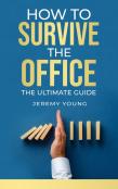How To Survive The Office