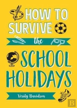 Bertrand.pt - How To Survive The School Holidays
