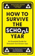 How To Survive The School Year