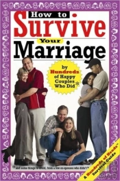 How To Survive Your Marriage