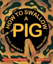 How To Swallow A Pig