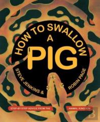 How To Swallow A Pig