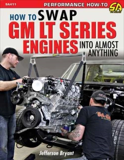 Bertrand.pt - How To Swap Gm Lt-Series Engines Into Almost Anything
