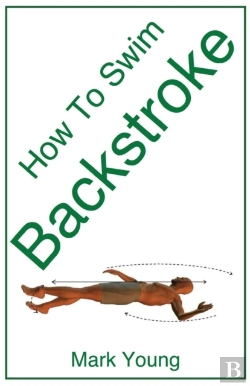 Bertrand.pt - How To Swim Backstroke