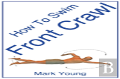 How To Swim Front Crawl