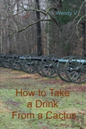 How To Take A Drink From A Cactus