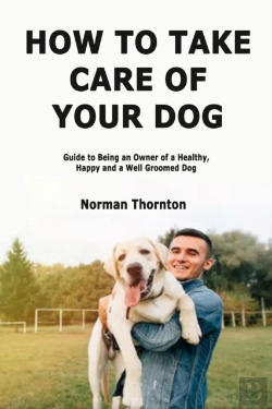 Bertrand.pt - How To Take Care Of Your Dog: Guide To B