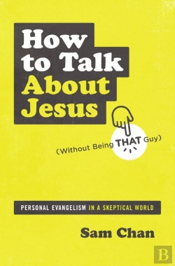 Bertrand.pt - How To Talk About Jesus (Without Being That Guy)