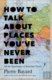 How To Talk About Places You'Ve Never Been