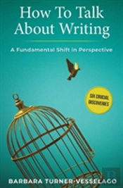 How To Talk About Writing