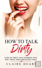 How To Talk Dirty