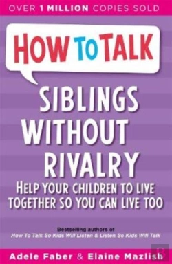 Bertrand.pt - How To Talk: Siblings Without Rivalry