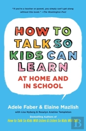 How To Talk So Kids Can Learn