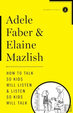 Bertrand.pt - How To Talk So Kids Will Listen & Listen So Kids Will Talk