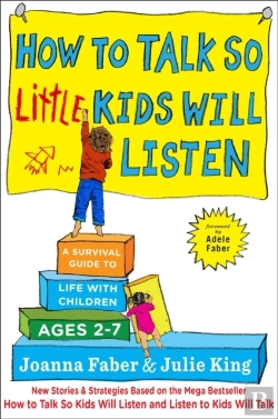 Bertrand.pt - How To Talk So Little Kids Will Listen