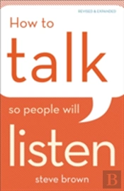 How To Talk So People Will Listen