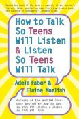 How To Talk So Teens Will Listen And Listen So Teens Will