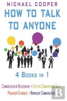 How To Talk To Anyone - 4 Books In 1