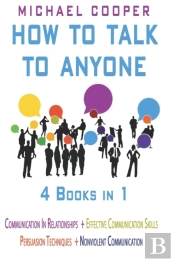 How To Talk To Anyone - 4 Books In 1