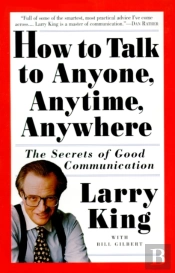 How To Talk To Anyone, Anytime, Anywhere