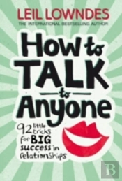 How To Talk To Anyone
