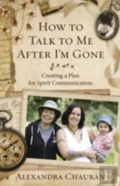 How To Talk To Me After Im Gone