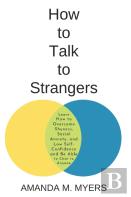How To Talk To Strangers