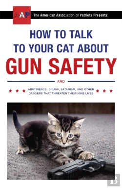 Bertrand.pt - How To Talk To Your Cat About Gun Safety