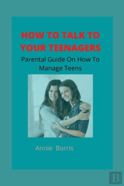 Bertrand.pt - How To Talk To Your Teenagers