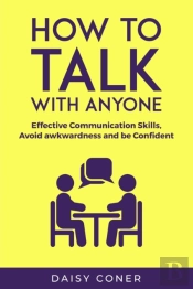 How To Talk With Anyone