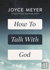 How To Talk With God