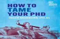 How To Tame Your Phd