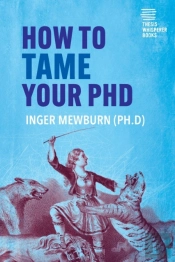 How To Tame Your Phd