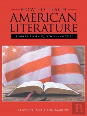 How To Teach American Literature