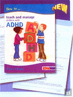 Bertrand.pt - How To Teach And Manage Children With Adhd