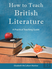 How To Teach British Literature