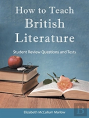 How To Teach British Literature