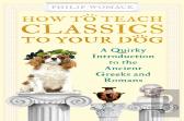 How To Teach Classics To Your Dog