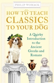 How To Teach Classics To Your Dog